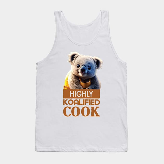 Just a Highly Koalified Cook Koala 3 Tank Top by Dmytro